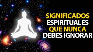 Significados Espirituales Que NUNCA Debes Ignorar
