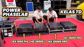 tes power kelas TD PHASELAB NX10000pro HD30000T NX20000Pro NX25000Pro