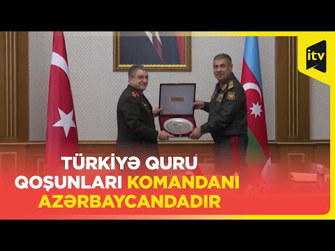 Türkiyə Quru Qoşunları komandanı Azərbaycanda səfərdədir