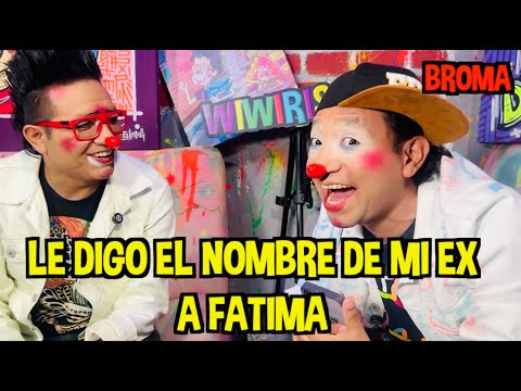 LE DIGO EL NOMBRE DE MI EX A FATIMA / BROMA / /LOS DESTRAMPADOS