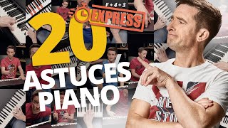 20 Astuces Express qui vont Booster votre Jeu au Piano !