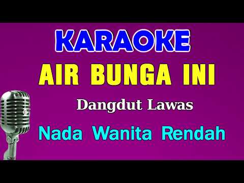 AIR BUNGA - Rita Sugiarto | KARAOKE Nada Wanita Rendah || Live Keyboard