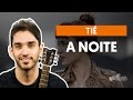 Videoaula A Noite (La Notte) (violão completa)