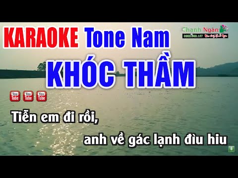 Khóc Thầm Karaoke Tone Nam Beat Chuẩn – Nhạc Sống Thanh Ngân