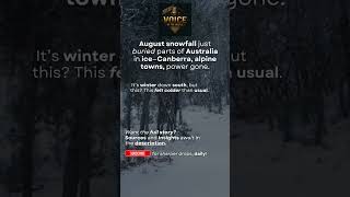 Winter Feels Colder in August!
