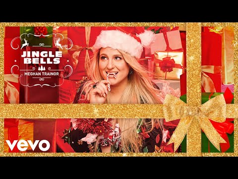 Meghan Trainor - Jingle Bells (Official Audio)