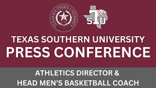 TSU Athletics Director & Men's Basketball Press Conference