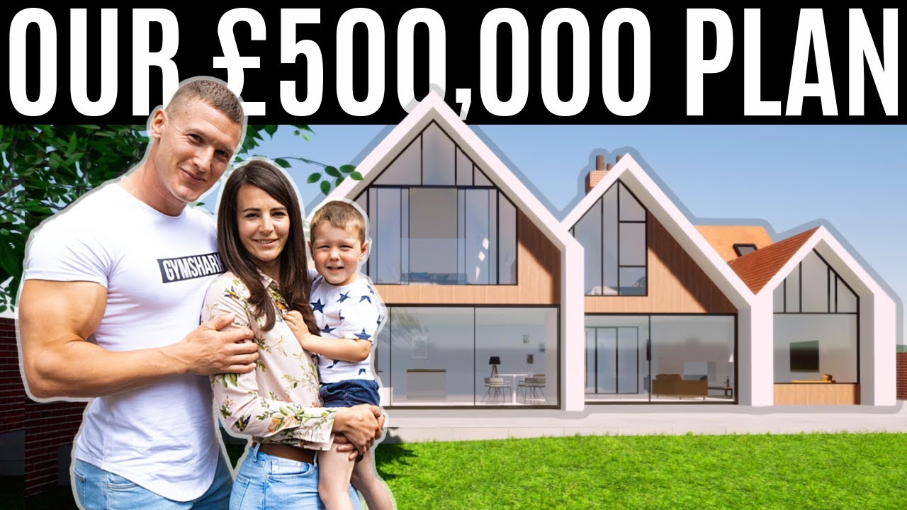 OUR 500, 000 PLAN! Building Our Dream Home