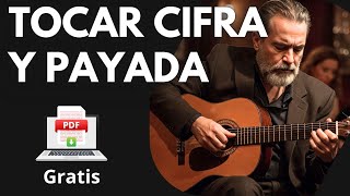 Como tocar cifra y payada en la guitarra