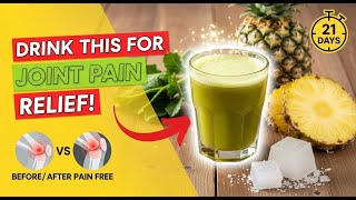 No Pills, No Injections – Just This Juice for Pain Free Joints!