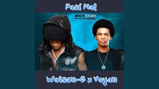 Pa Si Mal (feat. Vayan-Boy)