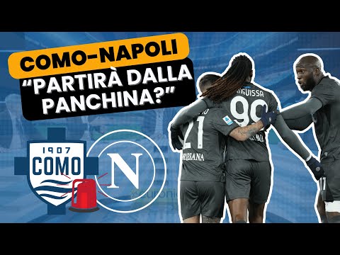 COMO NAPOLI | PANCHINA per un TITOLARISSIMO❓| Possibile scelta a SORPRESA di CONTE