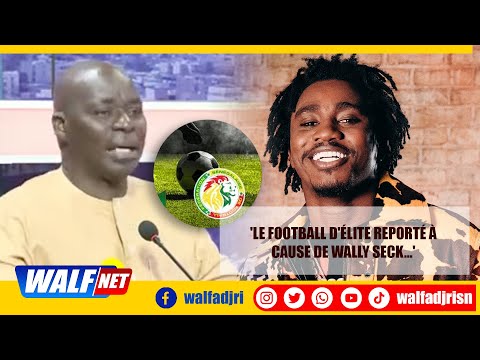 'Le football d'élite reporté à cause de Wally Seck…' Gomis déverse sa colère sur la fédération