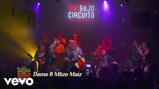 Queen'D, Mitze Maíz - Dame