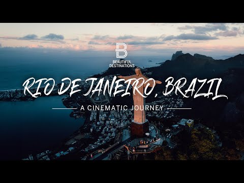 Rio de Janeiro, Brazil: A Cinematic Journey