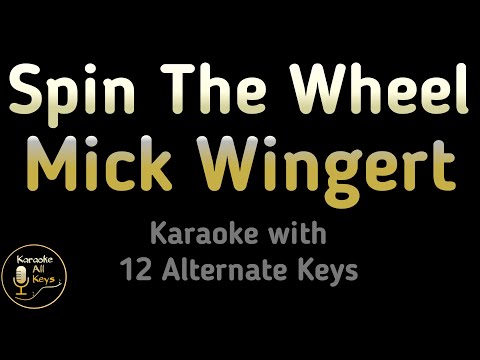 Mick Wingert – Spin The Wheel (Arcane 2) Karaoke Instrumental Lower Higher Female & Original Key