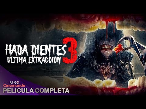 Hada Dientes 3 Última Extracción (2021) | Película de Terror Completa en Español | Pelicula Gratis