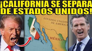 CALIFORNIA YA ESTAN BUSCANDO LOS VOTOS PARA SEPARARSE DE ESTADOS UNIDOS! MÉXICO PODRÍA RECUPERARLO!