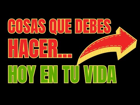13 Cosas que debes hacer