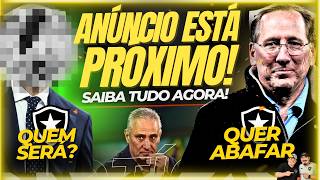 🚨🚨AGORA! NOVO TÉCNICO PODE ESTAR PRÓXIMO DE SER ANUNCIADO PELO BOTAFOGO PARA 'ABAFAR PROBLEMAS'
