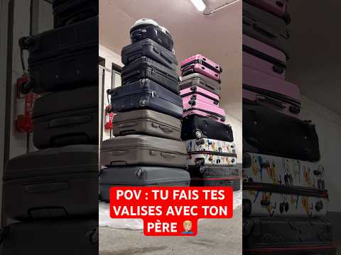 POV : TU FAIS TES VALISES AVEC TON PÈRE 🤦🏼‍♂️ #humour #drole #papa #sketch #sœur #vacances