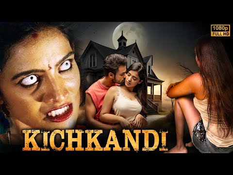 KICHKANDI (1080p) | Full Hindi Dubbed Horror Movie | Horror Movies Full Movies