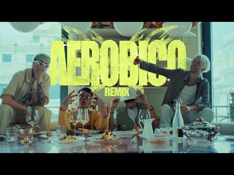 BHAVI x DUKI x MILO J x LIT KILLAH - AEROBICO REMIX