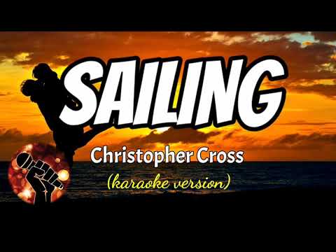SAILING – CHRISTOPHER CROSS (karaoke version)