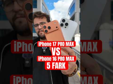 iPhone 17 Pro Max vs iPhone 16 Pro Max 5 fark #shortvideo