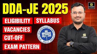 DDA JE Vacancy 2025 | Syllabus, Exam Pattern, Cut - Off | Complete Details by Himanshu Sir