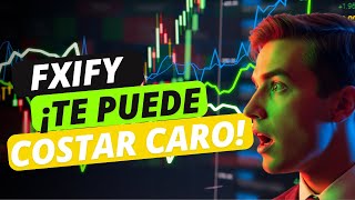¡LO QUE NADIE TE DICE sobre FXIFY!  Análisis completo Cuentas, fondeadas, reglas y evaluación