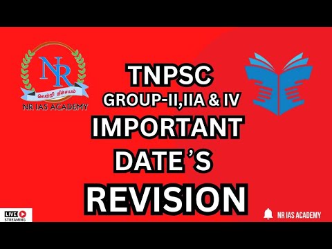TNPSC GRP-II,IIA & IV  IMPORTANT DATES REVISIONI DONTMISS IT I NR IAS ACADEMY I VIJAYALAYAN R