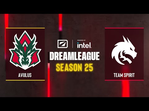 Dota2 - AVULUS vs Team Spirit - DreamLeague Season 25 - Group B