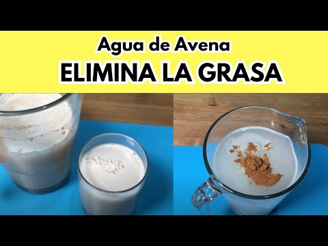 AVENA PARA ADELGAZAR, COMO TOMARLA/ Baja Hasta 1 Kilo Diario con el Agua de Avena y la Dieta