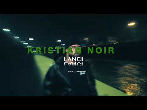 KRISTIAN NOIR - Lanci