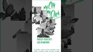 My City, My Click! | World Photography Day