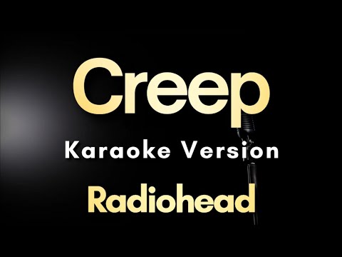 Creep – Radiohead (Karaoke)