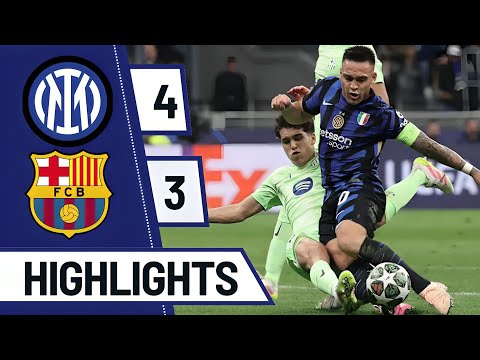 Inter vs Barcelona Highlights ( 4-3) | Semi- Final [ Agg: 7-6 ]