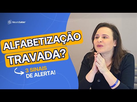 ALFABETIZAÇÃO travada? Fique de olho nesses 3 SINAIS de alerta!