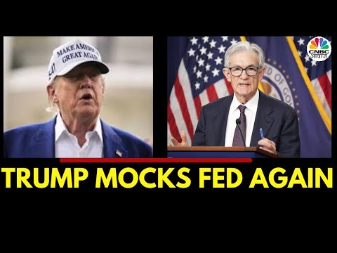 Trump Slams Fed Chair Powell, Jokes About Leading US Central Bank |Trump Wants to Lead the Fed?|N18G