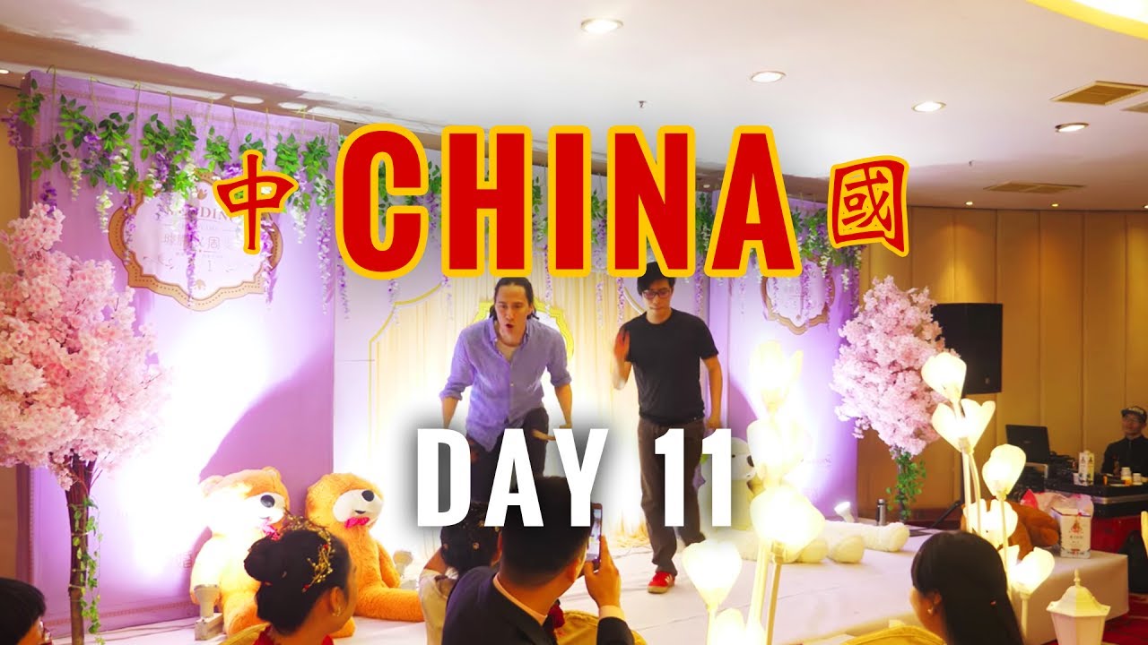 China Vlog Day 11 // Two Fools at a Chinese Wedding // 2017. 5. 1 - AdventureArchives