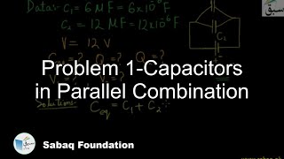 Problem 1-Capacitors in Parallel Combination