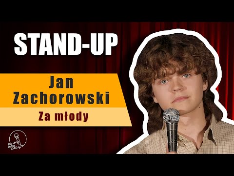 Stand-up: Jan Zachorowski - Za Młody (Debiuty 2024)