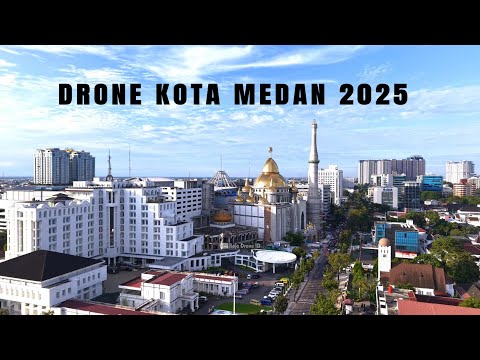 Video Drone Kota Medan Terbaru 2025