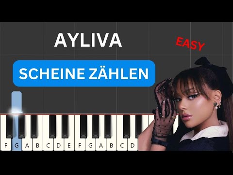 AYLIVA -  Scheine zählen (Easy Piano Tutorial) (Original Key)