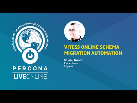 Vitess Online Schema Migration Automation - Shlomi Noach, PlanetScale