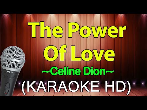 The Power Of Love KARAOKE by Celine Dion (4K HD)