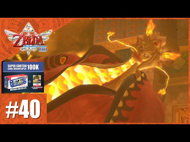 ZELDA SKYWARD SWORD HD - #40 - VULCÃO ATIVO E DRAGÃO DE FOGO