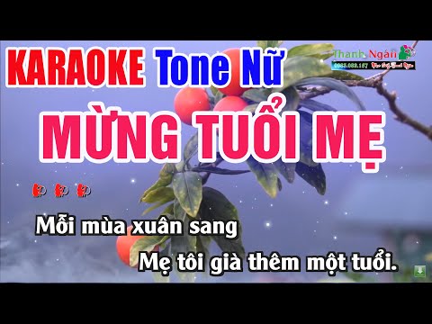 Mừng Tuổi Mẹ Karaoke Tone Nữ 2024 Beat Chuẩn | Nhạc Sống Thanh Ngân