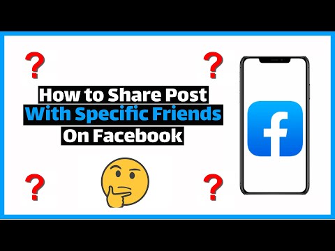 How to Share Post with Specific Friends on Facebook (2024)